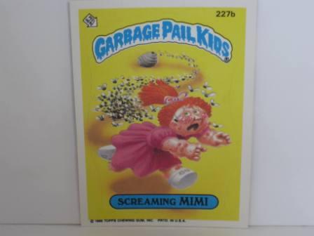 227b Screaming MIMI 1986 Topps Garbage Pail Kids Card